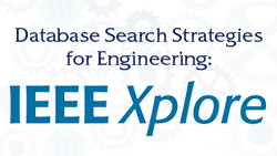 Database Search Strategies for Engineering: IEEE Xplore
