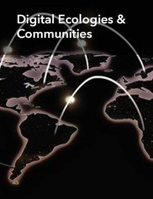 Digital Ecologies & Communities