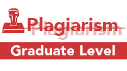 Plagiarism — Graduate Level
