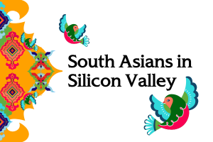 South Asians in Silicon Valley